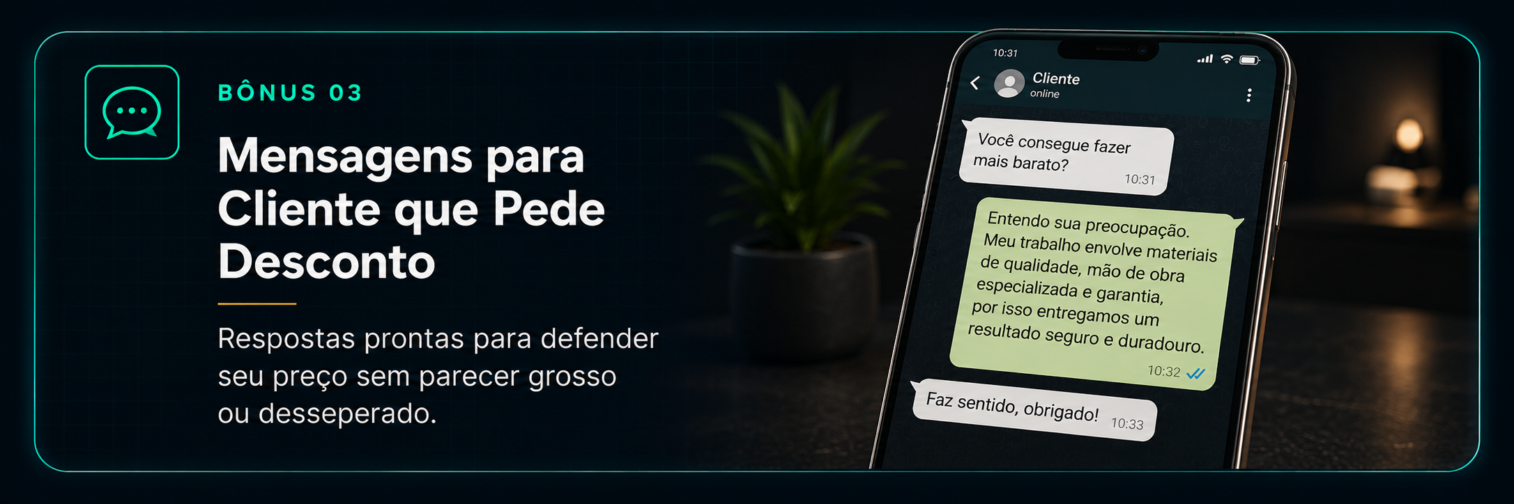 Bônus 03 — Mensagens para Cliente que Pede Desconto